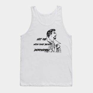 Hit me Tank Top